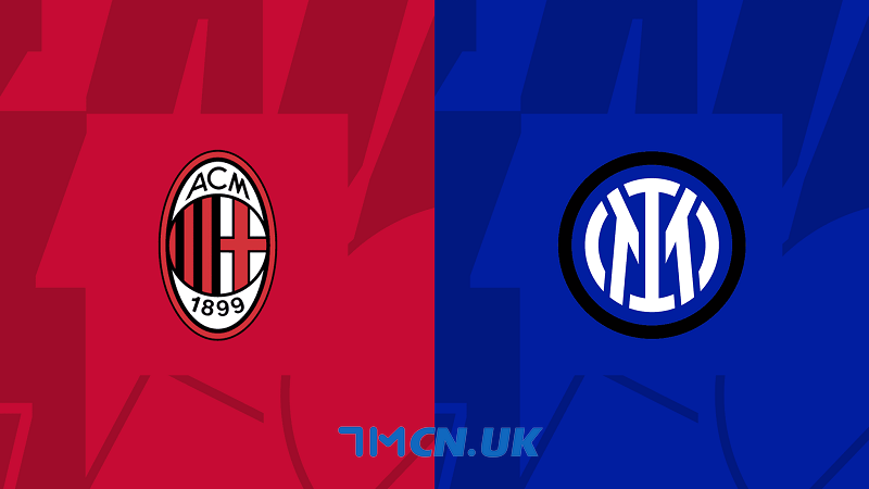 Soi kèo trận AC Milan vs Inter Milan 02h00, 11/5