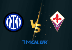 Nhận định, soi kèo Inter Milan vs Fiorentina, 02h00, ngày 25/5