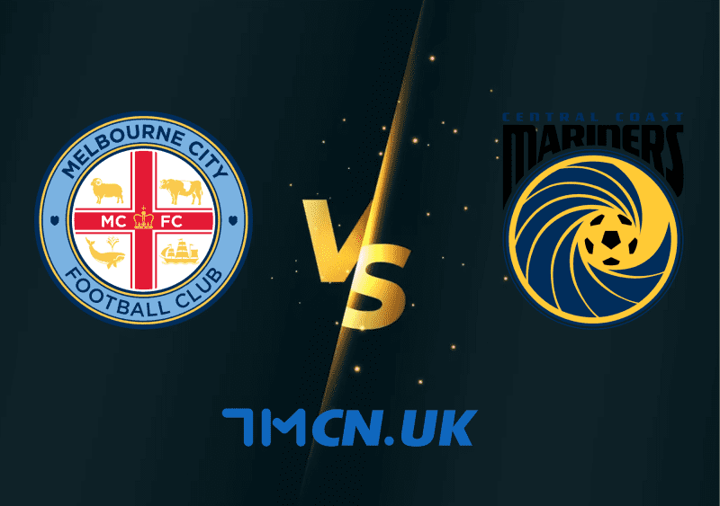 Trận đấu Melbourne City vs Central Coast, A league