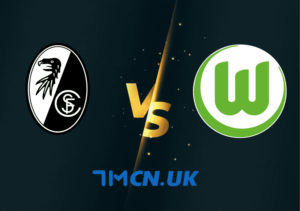 Dự đoán Ma Cao SC Freiburg vs VfL Wolfsburg, 01h30, ngày 20/5