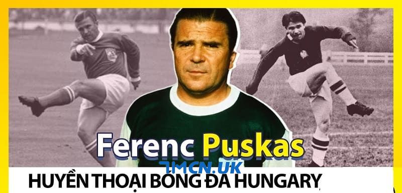 Cầu thủ Ferenc Puskas là ai?