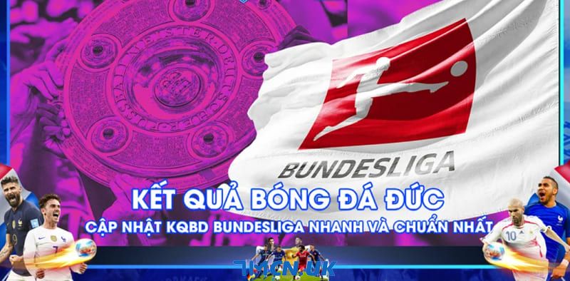 Trang 7mcn.uk - Địa chỉ website cung cấp kqbd Bundesliga nhanh và hấp dẫn