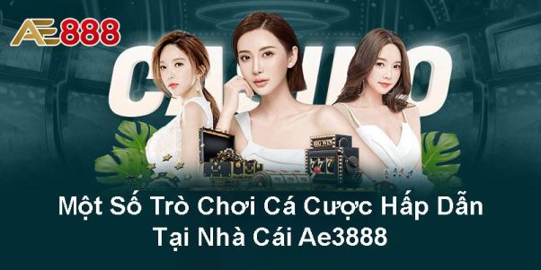 mot-so-tro-choi-ca-cuoc-hap-dan-tai-ae3888