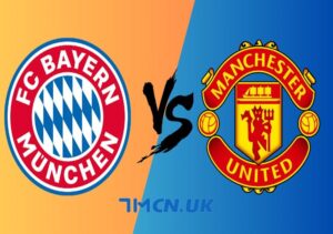 Nhận định, soi kèo Bayern Munich vs Man Utd, 02h00, ngày 21/9